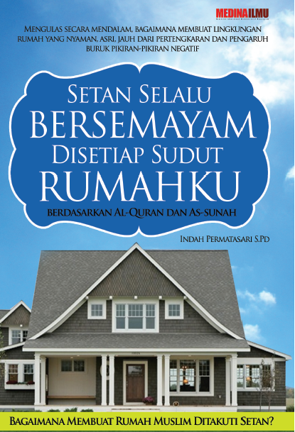 Rumah Muslim yang Ditakuti Setan