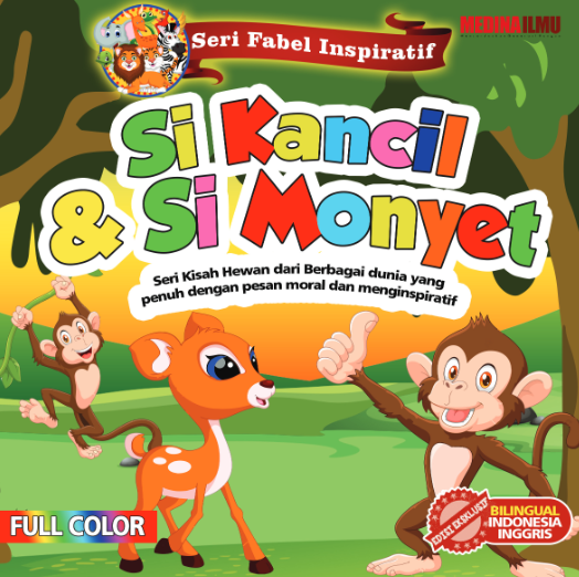 Seri Fabel Inspiratif Si Kancil dan Monyet